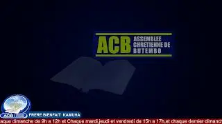 CULTE DU JEUDI 18.12.2025 AVEC LE FRERE BIENFAIT DE KANANGA