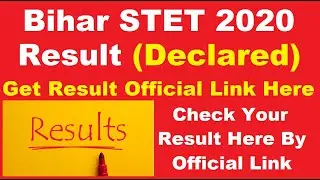 Bihar STET 2020 Result (Declared) - Steps To Check Bihar STET Result 2020