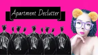 Apartment Declutter Part 1 | Vlog
