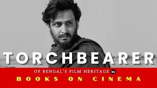 Books on Cinema: The Torchbearer of Bengal's Film Heritage