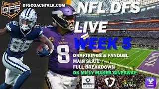 NFL DFS LIVE WEEK 5 SUNDAY 10/9, DK, FD, YAHOO, & BOOM FANTASY, DK MILLY MAKER GIVEAWAY