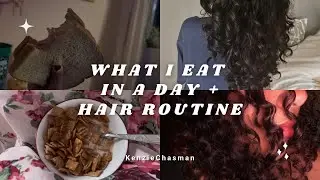 What I Eat in a Day + My Hair Routine | KenzieChasman 