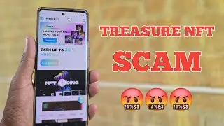 Treasure nft scam 🤬🤬 | withdrawal problem  | #Treasure #nftcrypto #scam