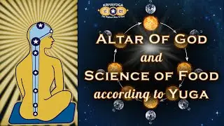 Kriyayoga - Altar of God & Science of Food according to Yuga