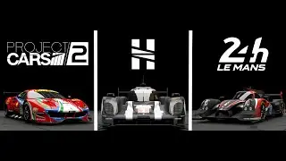 24 Hour LeMans Cinematic - Project Cars 2