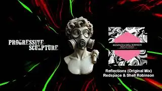Reflections (Original Mix) - Redspace, Shell Robinson - Juicebox Music