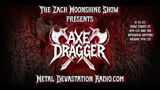 Axe Dragger LIVE &ndash; Minnesota Pete Campbell on Riffs, Brotherhood, and True Heavy Metal