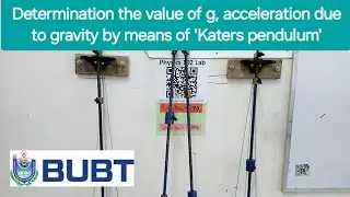 Determination the value of g, acceleration due to gravity, by means of Kater&rsquo;s Pendulum (In Bangla)