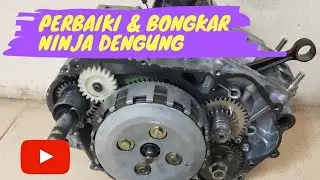 PERBAIKI NINJA DENGUNG & CARA BONGKAR NYA