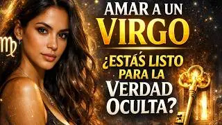 Lo Que Virgo Espera En Silencio de La Persona Que Ama y Cómo no Decepcionarlo Jamás