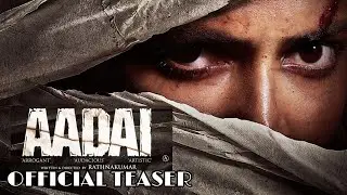 Aadai - Official Tamil Movie Teaser | A certificate | Amala Paul | Pradeep Kumar | Rathna Kumar
