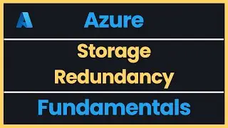 Azure Storage - Redundancy