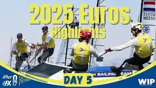 2025 49er, 49erFX and Nacra 17 European Championships - Day 5 Highlights