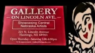 Gallery On Lincoln Ave, Hastings, NE, Meri Visits a Local Art Gallery