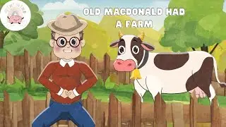 🎵 Old MacDonald Had a Farm | Fun Sing-Along for Kids & Animal Sounds 🐮🐷🐔