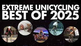 Extreme Unicycling Leveled Up in 2025