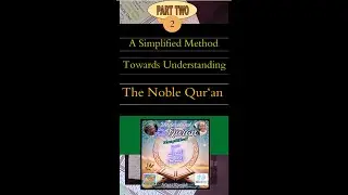 Understand The Quran: Simplified - Part Two