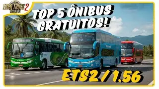 TOP 5 &Ocirc;NIBUS BRASILEIROS GRATUITOS PARA ETS2 VERS&Atilde;O 1.56 | ETS2 - MOD BUS
