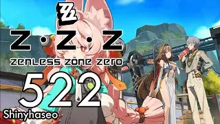 Zenless Zone Zero Part 522 - We need to repair two breaken friends