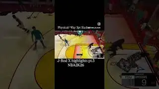 J-Rod X highlights pt.5 (2K26) #nba2k26 #2k #jkoplays2k