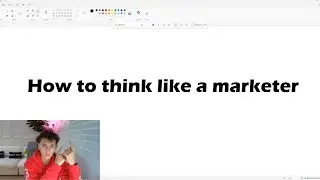 how to ACTUALLY think like a marketer...