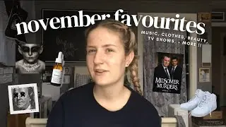 NOVEMBER FAVES 2018
