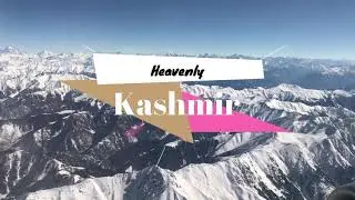 Heavenly Kashmir Trip