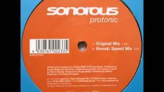 Sonorous - Protonic (Ronski Speed Mix) [2002]