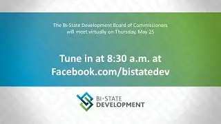 Bi-State Development Board of Commissioners Meeting - May 25, 2023