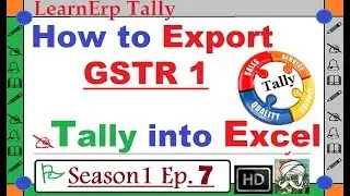 #LearnErp Season 1 Episode 7 How to Export GSTR1 into Excel ?