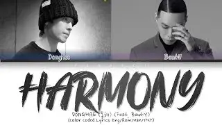 DONGHAE (동해) - HARMONY (FEAT. BewhY) (Color Coded Lyrics Eng/Rom/Han/가사)