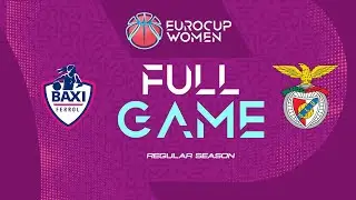 Regular Season | BAXI Ferrol v SL Benfica | Full Basketball Game | EuroCup Women 2025-26