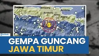 GEMPA BUMI GUNCANG WILAYAH JAWA TIMUR HARI INI MINGGU 18 JANUARI 2026