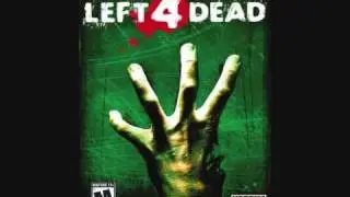 Left 4 Dead [Music] - The Monsters Within