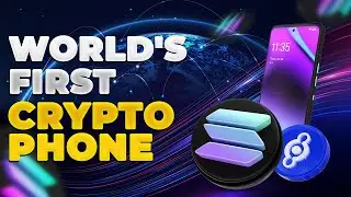 World's First Crypto Phone: What's New? Solana Mobile + Helium