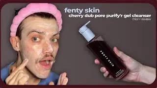 fenty skin cherry dub pore purify'r gel cleanser | trial + review