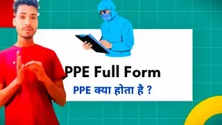Rope Access technician /PPE Full form And and safety PPE ?