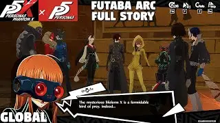 ПОЛНАЯ ИСТОРИЯ Futaba Arc - Persona 5 The Phantom x Persona 5 [ГЛОБАЛЬНЫЙ]