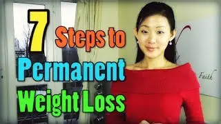7 Steps to Permanent Weight Loss for Life!