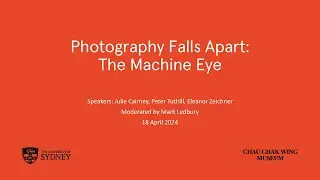 Photography Falls Apart: The Machine Eye