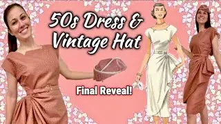 1950&rsquo;s Wiggle Dress & Vintage Hat! 👗 Final Reveal! Butterick 5880 [Pt 3]