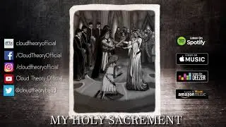 Cloud Theory - My Holy Sacrement