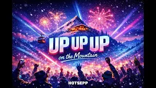 Up Up Up - on the mountain / HotSepp