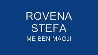 ROVENA STEFA - DJALO ME BEN MAGJI