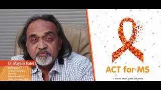 Dr. Mayank Patel on world multiple sclerosis day 2019