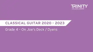 Classical Guitar: Grade 4 – On Joe's Deck / Dyens