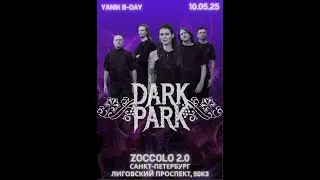 Dark Park - Вечность live 10.05.2025