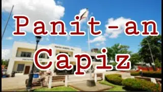 HISTORY OF PANIT-AN CAPIZ