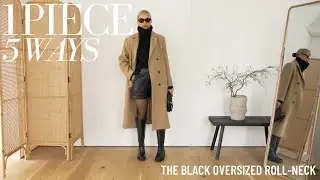 KNITWEAR OUTFIT IDEAS | STYLING A BLACK OVERSIZED ROLL NECK MULTIPLE WAYS