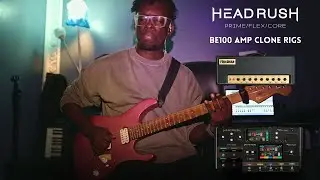 Headrush Prime/Flex/Core Friedman BE100 Deluxe amp clones demo